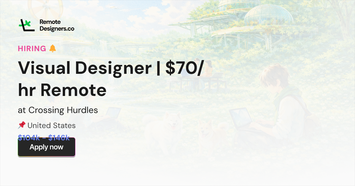Visual Designer | $70/hr Remote at Crossing Hurdles - Remote Design Job