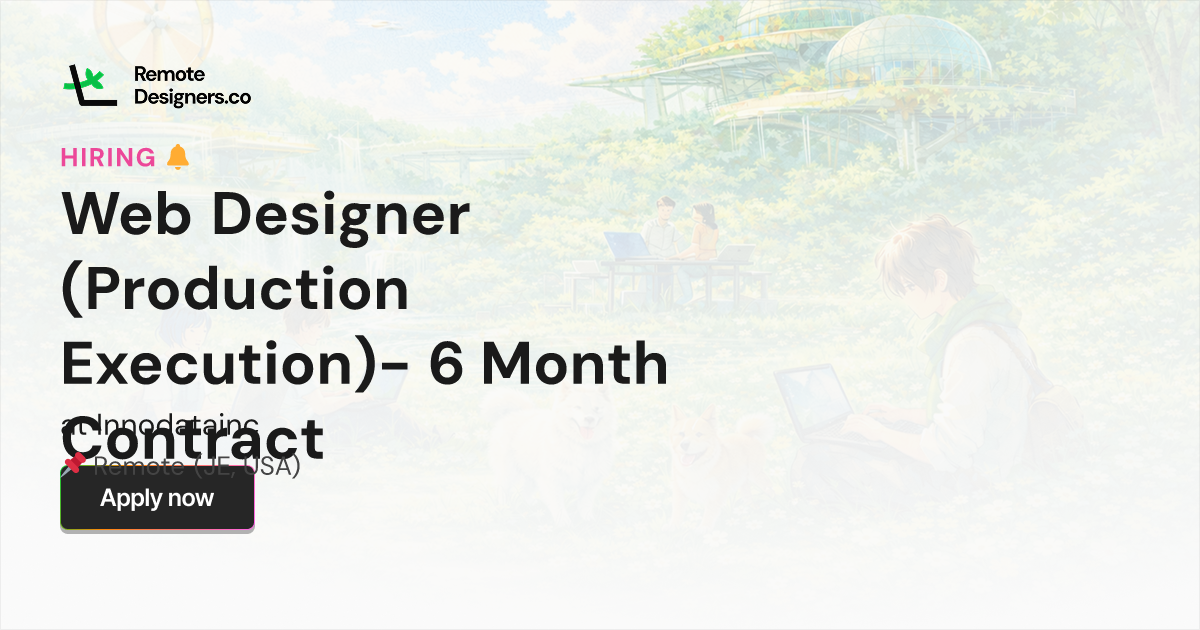 Web Designer (Production Execution)- 6 Month Contract at Innodatainc ...